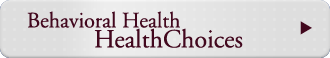 Behavioral Health HealthChoices